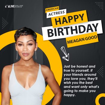 Meagan Good: Birthday - Live Online Radio Blog