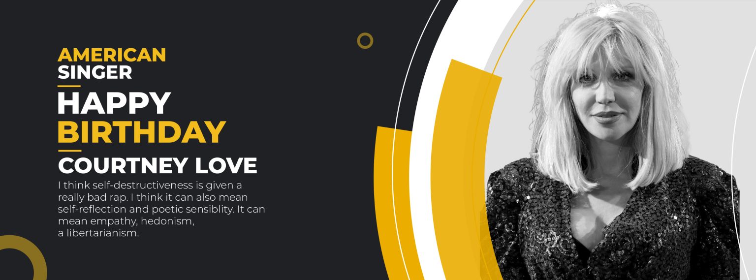 Courtney Love: Birthday - Live Online Radio Blog