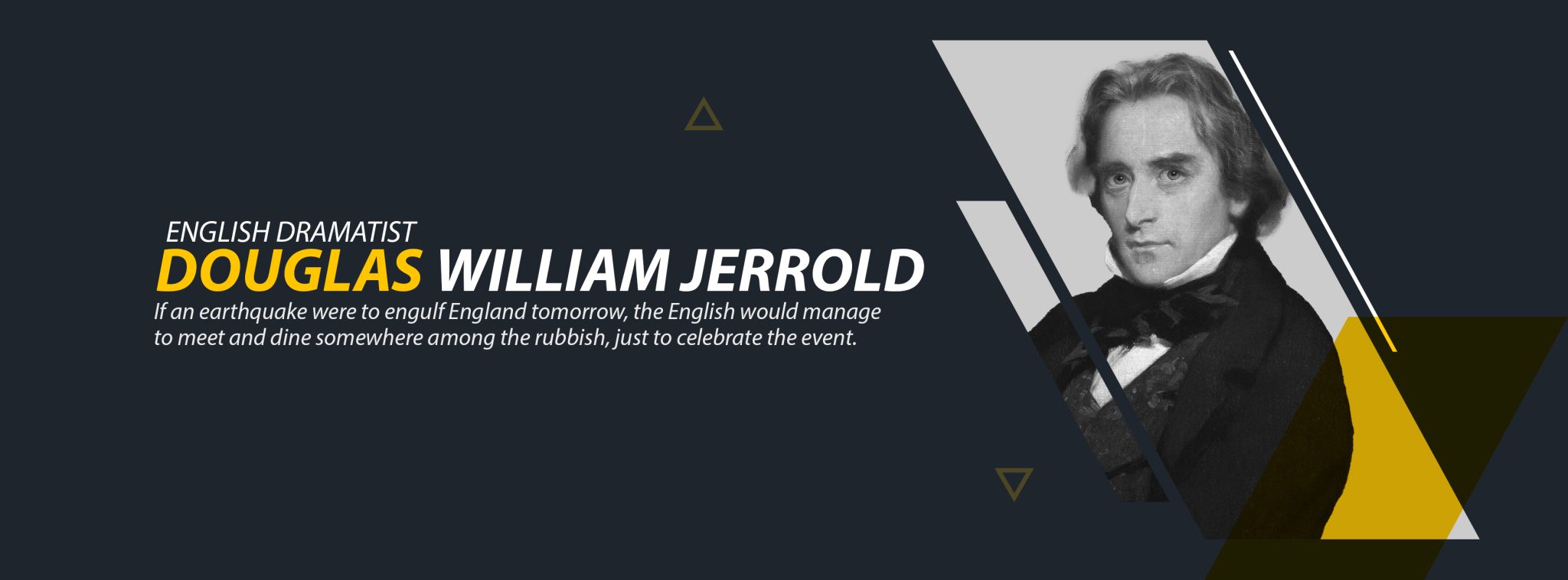 Inspiring quotes by Douglas William Jerrold Live Online Radio Blog